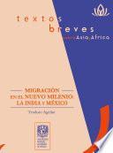 Libro Migración en el nuevo milenio: la India y México