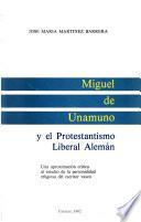 Miguel de Unamuno y el protestantismo liberal alemán