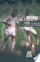 Libro MIL 9 EJERCICIOS Y JUEGOS DE FÚTBOL