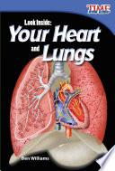 Mira adentro: Tu corazón y tus pulmones (Look Inside: Your Heart and Lungs) 6-Pack