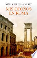 Libro Mis otoños en Roma