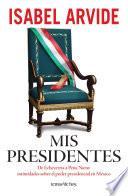 Libro Mis presidentes