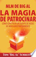 Libro MLM de Big Al la Magia de Patrocinar