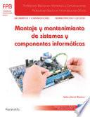 Libro Montaje y mantenimiento de sistemas y componentes informáticos