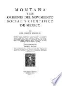 Montaña y los orígines del movimiento social y científico de México