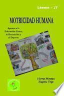 Libro Motricidad Humana: aportes a la educación física, la recreación y el deporte