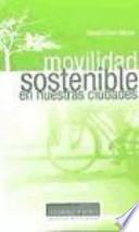 Movilidad sostenible en nuestras ciudades