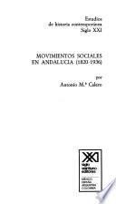 Libro Movimientos sociales en Andalucía (1820-1936)