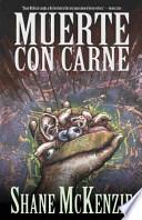 Libro Muerte Con Carne