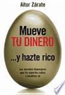 Libro Mueve tu dinero y hazte rico