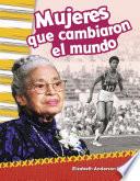 Libro Mujeres que cambiaron el mundo