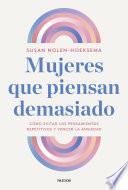 Libro Mujeres que piensan demasiado