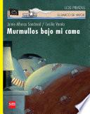 Libro Murmullos bajo mi cama