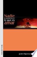 Libro Nadie Te Podra Decir Lo Que Es Amar