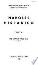 Nápoles hispánico: Las Españas argenteas, 1598-1621