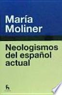 Neologismos del español actual