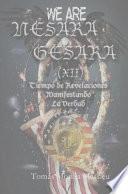 Libro NESARA & GESARA (XII) Tiempo de Revelaciones Manifestando La Verdad