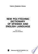New Polytechnic Dictionary of Spanish and English Language: English-Spanish