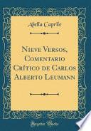Libro Nieve Versos, Comentario Crítico de Carlos Alberto Leumann (Classic Reprint)