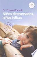 Libro Ninos Descansados Ninos Felices / Rested Children, Happy Children