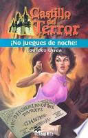 Libro No Juegues de Noche!