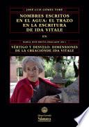 Nombres escritos en el agua: el trazo en la escritura de Ida Vitale