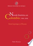 Libro Novela histórica en Colombia, 1988-2008