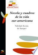Novelas y cuadros de la vida sur-americana (Anotado)