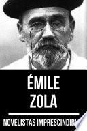 Libro Novelistas Imprescindibles - Émile Zola