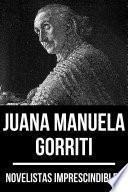 Novelistas Imprescindibles - Juana Manuela Gorriti