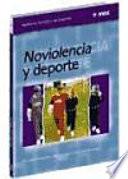 Libro Noviolencia y deporte