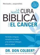 Nueva cura bíblica para el cáncer