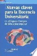 Nuevas claves para la docencia universitaria en el Espacio Europeo de Educación Superior