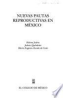 Nuevas pautas reproductivas en México