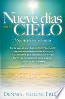 Libro Nueve Dias en el Cielo: Una Historia Veridica = Nine Days in Heaven