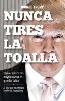 Libro Nunca tires la toalla