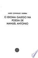 O idioma galego na poesia de Manuel Antonio