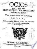 Ocios del Conde don Bernardino de Rebolledo ...