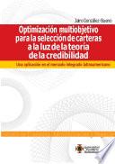 Libro Optimización multiobjetivo para la selección de carteras a la luz de la teoría de la credibilidad