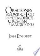 Oraciones Que Derrotan a los Demonios y Rompen Maldiciones