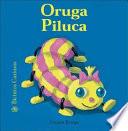 Libro Oruga Piluca