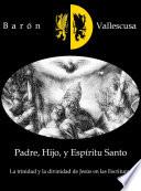 Libro Padre, Hijo y Espíritu Santo