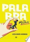 Libro Palabra de mamá