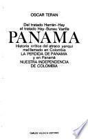 Panamá, del tratado Herrán-Hay al tratado Hay-Bunau Varilla