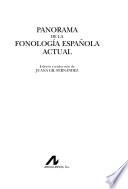 Panorama de la fonología española actual