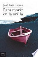 Libro Para morir en la orilla