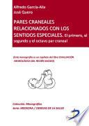 Libro Pares craneales relacionados con los sentidos: el primero, el segundo y el octavo par craneal