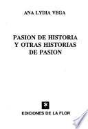 Pasión de historia y otras historias de pasión
