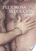 Libro Peligrosa seducción