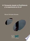 Libro Pensando desde la (Pre)Historia y la experiencia en la UC